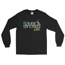 Load image into Gallery viewer, Saved and Sanctifiedish Long Sleeve Shirt