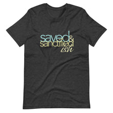 Load image into Gallery viewer, Saved Sanctifiedish Short-Sleeve Unisex T-Shirt