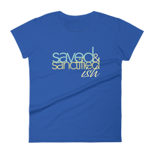 Load image into Gallery viewer, Women's Saved Sanctifiedish short sleeve t-shirt