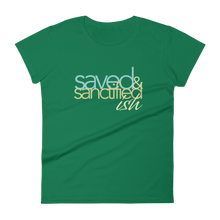 Load image into Gallery viewer, Women&#39;s Saved Sanctifiedish short sleeve t-shirt
